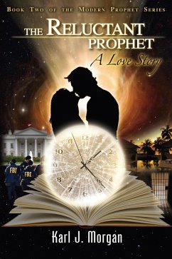 Cover The Reluctant Prophet: A Love Story (eBook, ePUB)
