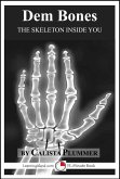 Dem Bones: The Skeleton Inside You (eBook, ePUB)