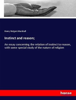 Instinct and reason;