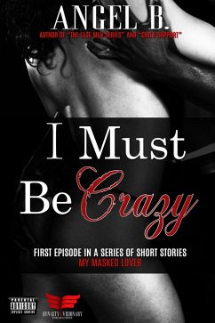 Cover I Must Be Crazy (eBook, ePUB)