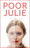 Poor Julie (Book 2 in the Trust Julie Series) (eBook, ePUB)