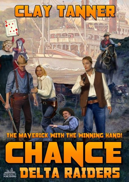 Chance 5: Delta Raiders (A Chance Sharpe Western) (eBook, ePUB) Chance 5: Delta Raiders (A Chance Sharpe Western) (eBook, ePUB)