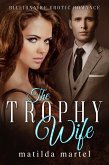 Trophy Wife (eBook, ePUB) Trophy Wife (eBook, ePUB)