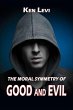 The Moral Symmetry of Good and Evil... - Bild 1