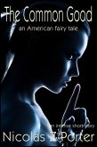 Common Good: An American Fairy Tale (eBook, ePUB)