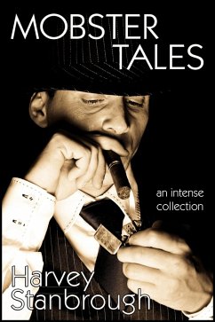 Mobster Tales (eBook, ePUB) - Stanbrough, Harvey