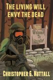The Living Will Envy The Dead (eBook, ePUB)