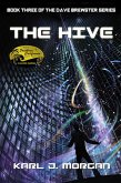 The Hive (Dave Brewster, #3) (eBook, ePUB) The Hive (Dave Brewster, #3) (eBook, ePUB)