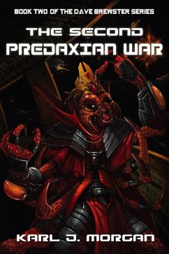 The Second Predaxian War (Dave Brewster, #2) (eBook, ePUB) - Morgan, Karl J.