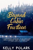 Beyond Cabin Fourteen (eBook, ePUB)