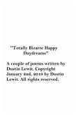 Totally Bizarre Happy Daydreams (eBook, ePUB)