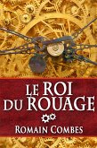Le Roi du Rouage (TechLords - Les Seigneurs Tech - Vol. 1) (eBook, ePUB)