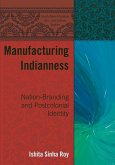 Manufacturing Indianness