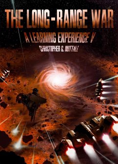 The Long-Range War (A Learning Experience, #5) (eBook, ePUB) - Nuttall, Christopher G.