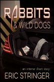 Rabbits & Wild Dogs (eBook, ePUB)