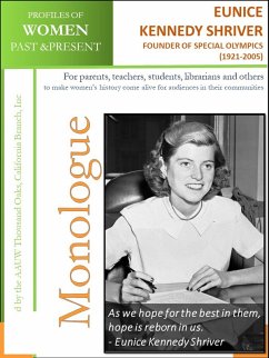 Profiles of Women Past & Present - Eunice Kennedy Shriver, Humanitarian, Founder of Special Olympics (1921 - 2009) (eBook, ePUB) - AAUW Thousand Oaks, California Branch
