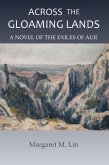 Across the Gloaming Lands (Exiles of Aur, #5) (eBook, ePUB)