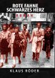 Rote Fahne - Schwarzes Herz - Bild 1