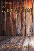 Turning Point for Charlie Pilsen (eBook, ePUB)