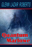 Quantum Marlowe (eBook, ePUB) Quantum Marlowe (eBook, ePUB)
