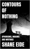 Contours of Nothing: Aphorisms, Maxims and Writings (eBook, ePUB)