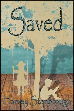 Saved (eBook, ePUB) - Stanbrough, Harvey