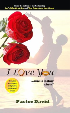 Cover I Love You...Who Is Fooling Whom? (eBook, ePUB)