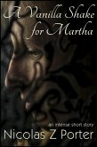 Vanilla Shake for Martha (eBook, ePUB) Vanilla Shake for Martha (eBook, ePUB)