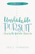 Unshakable Pursuit (A 30-Day... - Bild 1