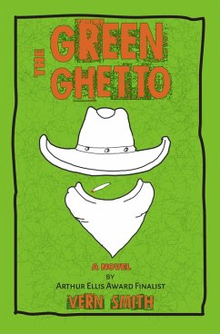 The Green Ghetto (eBook, ePUB) - Smith, Vern