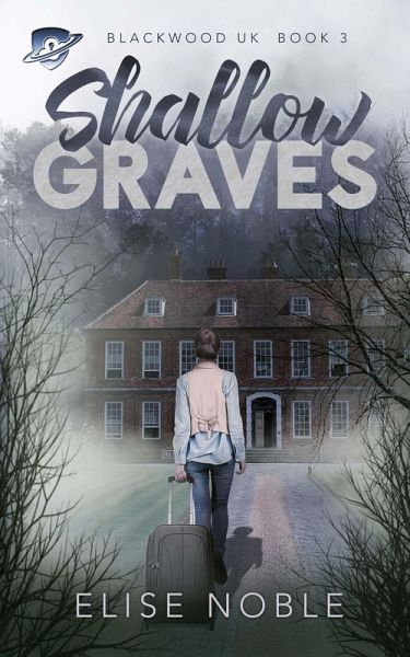 Shallow Graves (Blackwood UK, #3) (eBook, ePUB) Shallow Graves (Blackwood UK, #3) (eBook, ePUB)