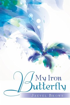 Cover My Iron Butterfly (eBook, ePUB)