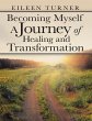 Becoming Myself a Journey of Healing... - Bild 1