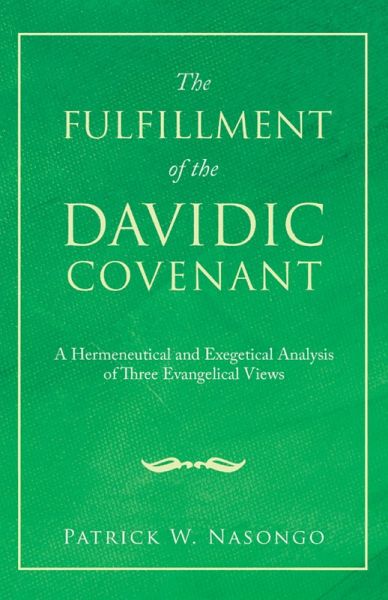 The Fulfillment of the Davidic Covenant (eBook, ePUB)