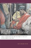 Rights in Transit (eBook, ePUB) Rights in Transit (eBook, ePUB)
