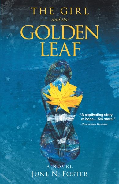 The Girl and the Golden Leaf (eBook, ePUB) The Girl and the Golden Leaf (eBook, ePUB)