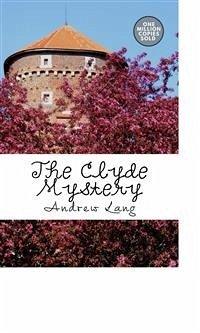 The Clyde Mystery (eBook, ePUB) - Lang, Andrew