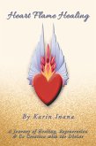 Heart Flame Healing (eBook, ePUB)