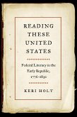 Reading These United States (eBook, ePUB) Reading These United States (eBook, ePUB)