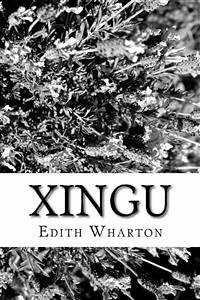 xingu (eBook, ePUB) - Wharton, Edith