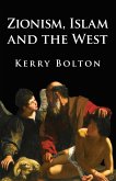 Zionism, Islam and the West (eBook, ePUB)