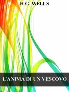 L’anima di un vescovo (eBook, ePUB) - Wells, H.G.