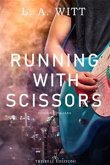 Running with scissors: Edizione italiana (eBook, ePUB)