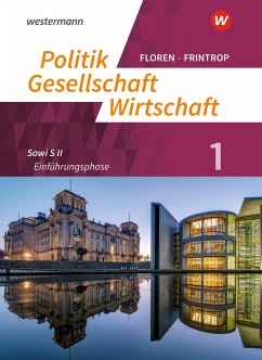 Politik-Gesellschaft-Wirtschaft - Sozialwissenschaften 1. Arbeitsbuch: Einführungsphase. In der gymnasialen Oberstufe - Neubearbeitung - Frintrop-Bechthold, Doris;Diekhans, Lukas;Heimeroth, Werner