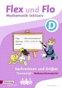 Flex und Flo - Mathematik inklusiv. Sachrechnen und Größen inklusiv D - Dohmann, Christopher;Köhpcke, Anik;Jäger, Susanne