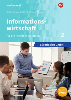 Bürodesign GmbH 2. Schülerband - Informationswirtschaft für die Fachhochschulreife - Thomas, Dirk;Kirch, Barbara