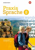 Praxis Sprache 8. Arbeitsheft. Differenzierende Ausgabe