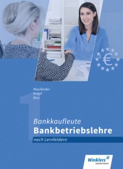 Bankbetriebslehre: Schülerband / Bankkaufleute nach Lernfeldern - Biro, Jürgen;Krapf, Werner;Mayländer, Rudolf