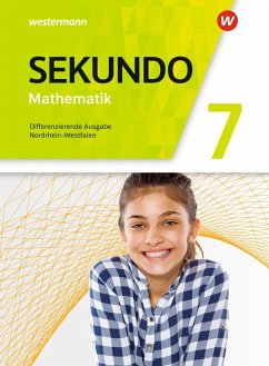 Sekundo 7 Schülerband. Mathematik für differenzierende Schulformen. Nordrhein-Westfalen - Baumert, Tim;Lenze, Martina;Welzel, Peter