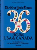 NYT. 36 Hours. USA & Canada. 3rd Edition